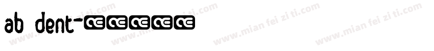 ab dent字体转换
